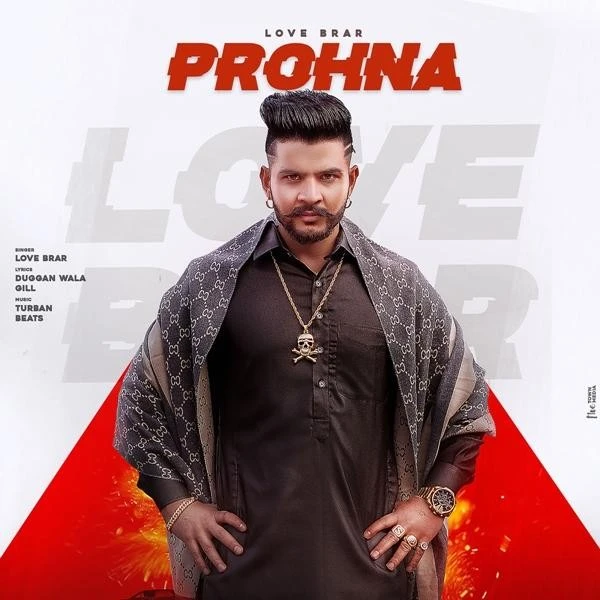 download Prohna Love Brar mp3 song ringtone, Prohna Love Brar full album download