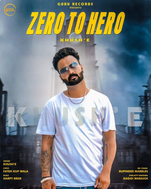 download Zero To Hero Khush-E mp3 song ringtone, Zero To Hero Khush-E full album download