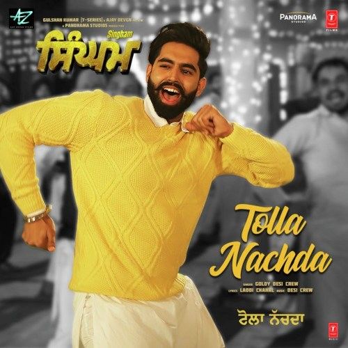 download Tolla Nachda (Singham) Goldy Desi Crew mp3 song ringtone, Tolla Nachda (Singham) Goldy Desi Crew full album download