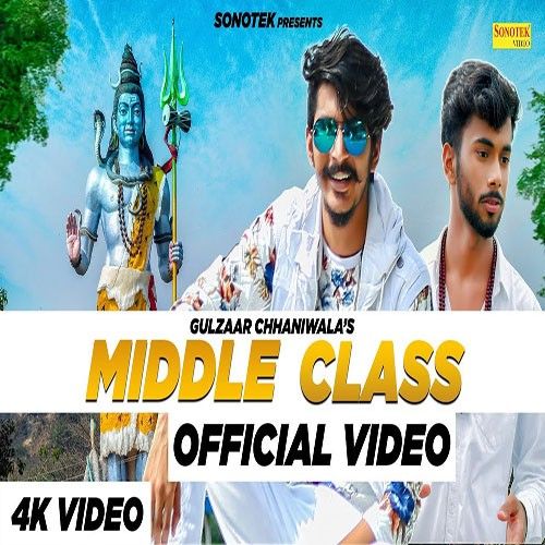 download Middle Class Gulzaar Chhaniwala mp3 song ringtone, Middle Class Gulzaar Chhaniwala full album download