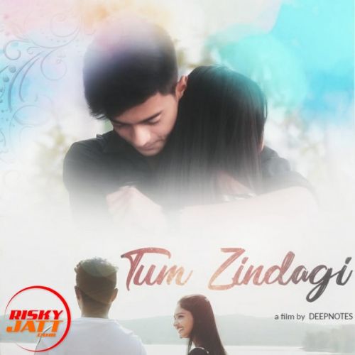 download Tum Zindagi Sidhant Choudhury mp3 song ringtone, Tum Zindagi Sidhant Choudhury full album download
