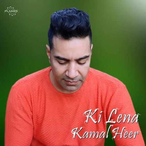download Ki Lena Kamal Heer mp3 song ringtone, Ki Lena Kamal Heer full album download