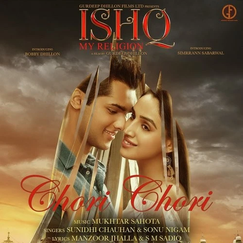 download Chori Chori (Ishq My Religion) Sunidhi Chauhan, Sonu Nigam mp3 song ringtone, Chori Chori (Ishq My Religion) Sunidhi Chauhan, Sonu Nigam full album download