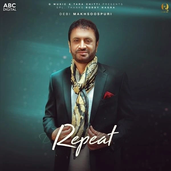 download Repeat Debi Makhsoospuri mp3 song ringtone, Repeat Debi Makhsoospuri full album download