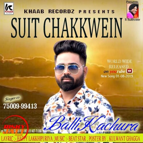 download Suit Chakkwein Balli Kachura mp3 song ringtone, Suit Chakkwein Balli Kachura full album download