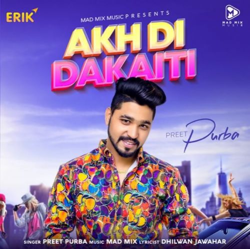 download Akh Di Dakaiti Preet Purba mp3 song ringtone, Akh Di Dakaiti Preet Purba full album download