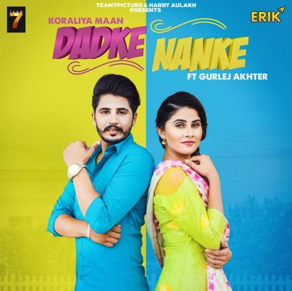 download Dadke Nanke Koraliya Maan, Gurlej Akhter mp3 song ringtone, Dadke Nanke Koraliya Maan, Gurlej Akhter full album download