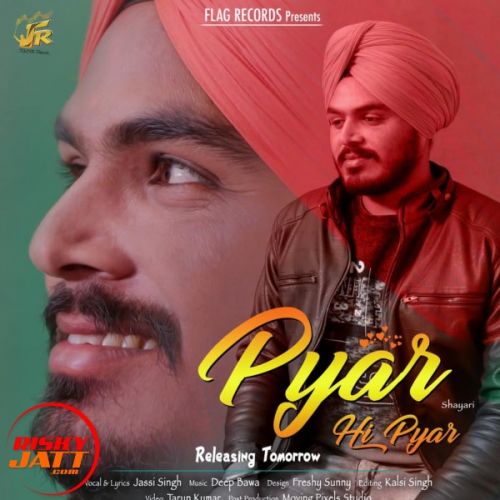 download Pyar Hi Pyar Jassi Singh mp3 song ringtone, Pyar Hi Pyar Jassi Singh full album download