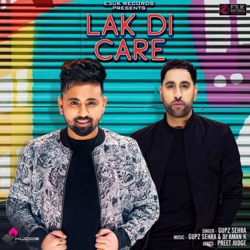 download Lak Di Care Gupz Sehra mp3 song ringtone, Lak Di Care Gupz Sehra full album download