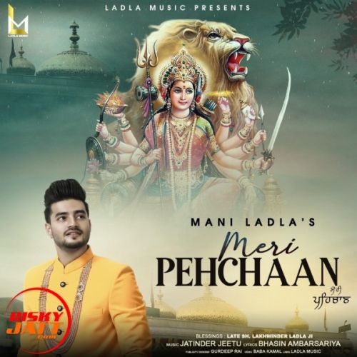 download Meri Pehchaan Mani Ladla mp3 song ringtone, Meri Pehchaan Mani Ladla full album download
