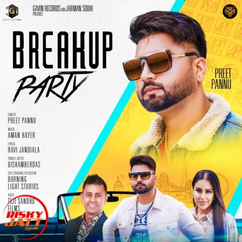 download Breakup Party Preet Pannu mp3 song ringtone, Breakup Party Preet Pannu full album download