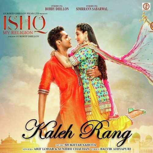 download Kaleh Rang (Ishq My Religion) Arif Lohar, Sunidhi Chauhan mp3 song ringtone, Kaleh Rang Arif Lohar, Sunidhi Chauhan full album download