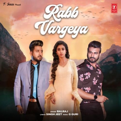 download Rabb Vargeya Balraj mp3 song ringtone, Rabb Vargeya Balraj full album download