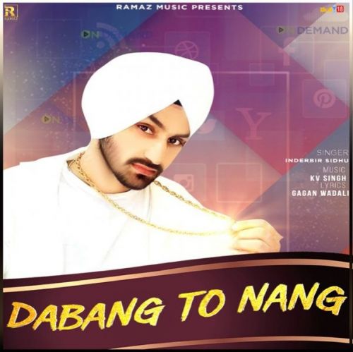 download Dabang to Nang Inderbir Sidhu, Jasmeen Akhtar mp3 song ringtone, Dabang to Nang Inderbir Sidhu, Jasmeen Akhtar full album download