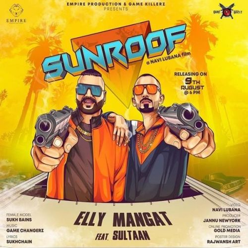 download Sunroof Elly Mangat, Sultaan, Sukh Bains mp3 song ringtone, Sunroof Elly Mangat, Sultaan, Sukh Bains full album download