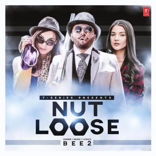 download Nut Loose Bee2 mp3 song ringtone, Nut Loose Bee2 full album download