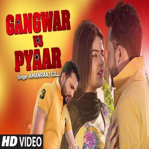 download Gangwar Vs Pyaar Amanraj Gill mp3 song ringtone, Gangwar Vs Pyaar Amanraj Gill full album download