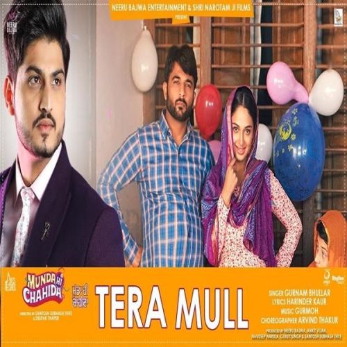 download Tera Mull (Munda Hi Chahida) Gurnam Bhullar mp3 song ringtone, Tera Mull (Munda Hi Chahida) Gurnam Bhullar full album download