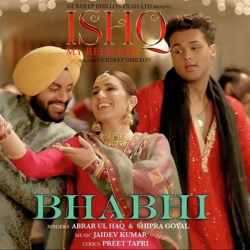 download Bhabhi (Ishq My Religion) Abrar Ul Haq, Shipra Goyal mp3 song ringtone, Bhabhi (Ishq My Religion) Abrar Ul Haq, Shipra Goyal full album download