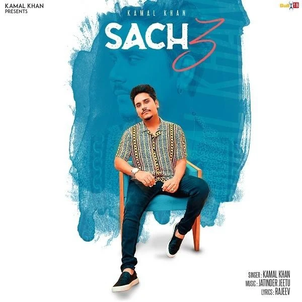 download Sach 3 Kamal Khan mp3 song ringtone, Sach 3 Kamal Khan full album download