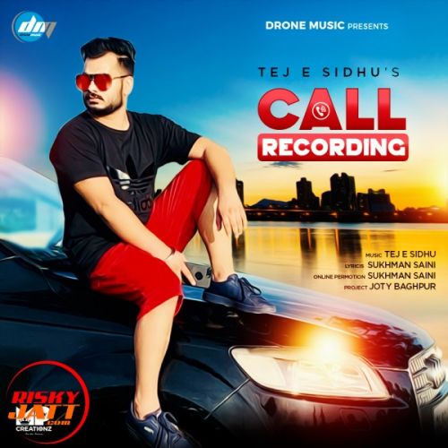 download Call Recording Tej E Sidhu mp3 song ringtone, Call Recording Tej E Sidhu full album download