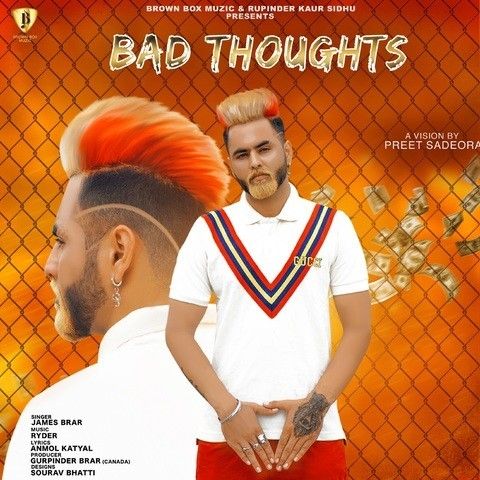 download Bad Thoughts James Brar mp3 song ringtone, Bad Thoughts James Brar full album download