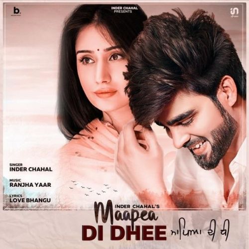 download Maapea Di Dhee Inder Chahal mp3 song ringtone, Maapea Di Dhee Inder Chahal full album download