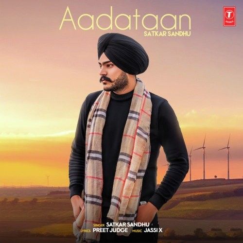 download Aadataan Satkar Sandhu mp3 song ringtone, Aadataan Satkar Sandhu full album download