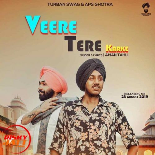 download Veere Tere Karke Aman Tahli mp3 song ringtone, Veere Tere Karke Aman Tahli full album download