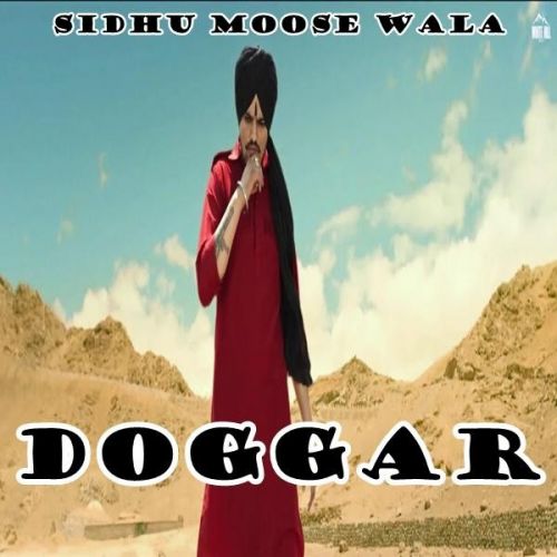 download Doggar Sidhu Moose Wala mp3 song ringtone, Doggar Sidhu Moose Wala full album download