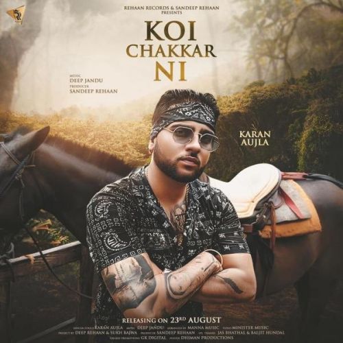 download Koi Chakkar Nai Karan Aujla mp3 song ringtone, Koi Chakkar Nai Karan Aujla full album download