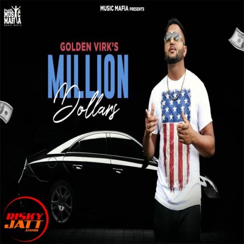 download Million Dollars Golden Virk mp3 song ringtone, Million Dollars Golden Virk full album download