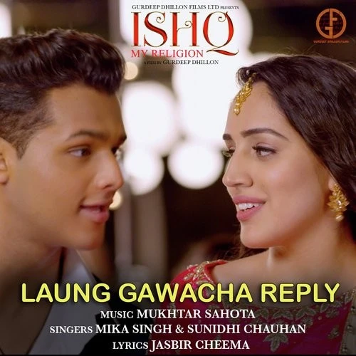 download Laung Gawacha Reply (Ishq My Religion) Mika Singh, Sunidhi Chauhan mp3 song ringtone, Laung Gawacha Reply (Ishq My Religion) Mika Singh, Sunidhi Chauhan full album download