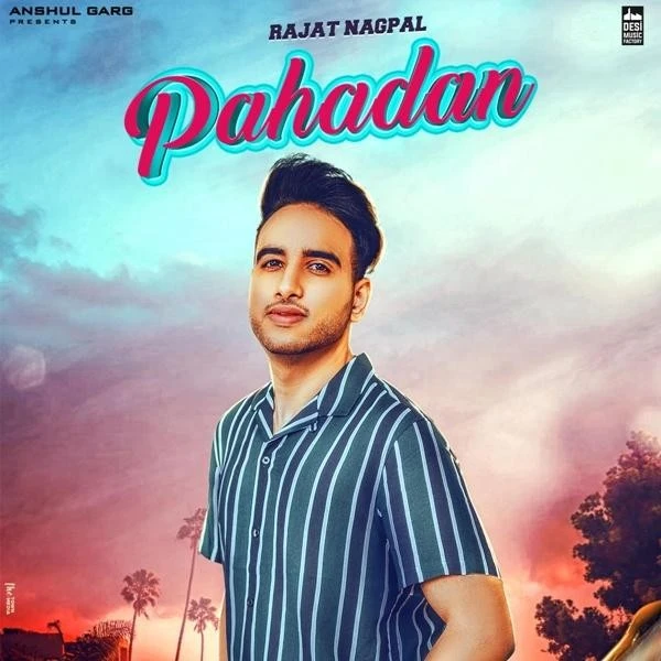 download Pahadan Rajat Nagpal mp3 song ringtone, Pahadan Rajat Nagpal full album download