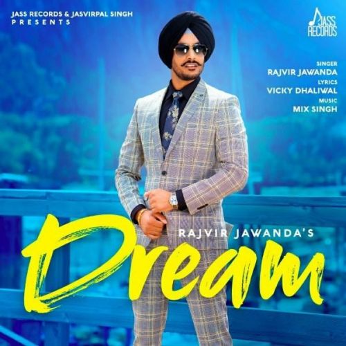 download Dream Rajvir Jawanda mp3 song ringtone, Dream Rajvir Jawanda full album download