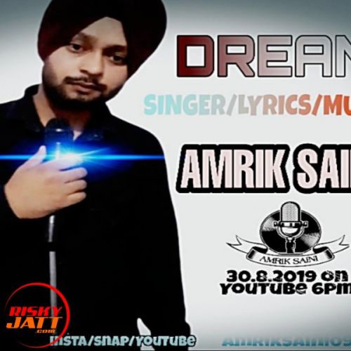 download Dream Amrik Saini mp3 song ringtone, Dream Amrik Saini full album download