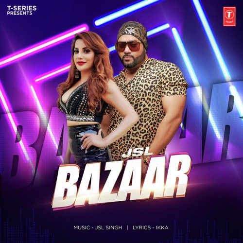 download Bazaar JSL Singh mp3 song ringtone, Bazaar JSL Singh full album download