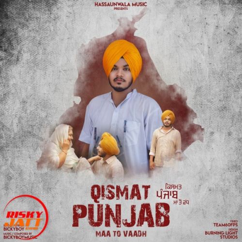download Qismat Punjab Maa To Vadh BickyBoy mp3 song ringtone, Qismat Punjab Maa To Vadh BickyBoy full album download
