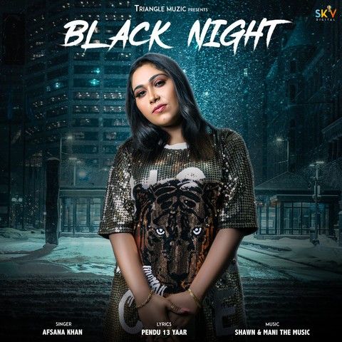 download Black Night Afsana Khan mp3 song ringtone, Black Night Afsana Khan full album download