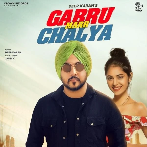 download Gabru Marr Chalya Deep Karan mp3 song ringtone, Gabru Marr Chalya Deep Karan full album download