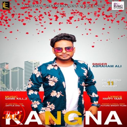 download Kangna Abraham Ali mp3 song ringtone, Kangna Abraham Ali full album download