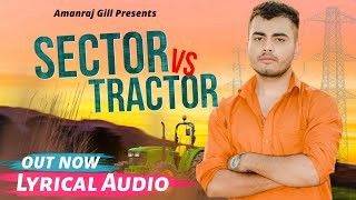 download Sector vs Tractor Amanraj Gill mp3 song ringtone, Sector vs Tractor Amanraj Gill full album download