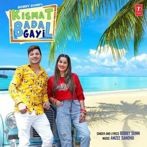 download Kismat Badal Gayi Bobby Sunn mp3 song ringtone, Kismat Badal Gayi Bobby Sunn full album download