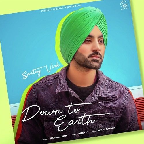 download Down To Earth Sartaj Virk mp3 song ringtone, Down To Earth Sartaj Virk full album download