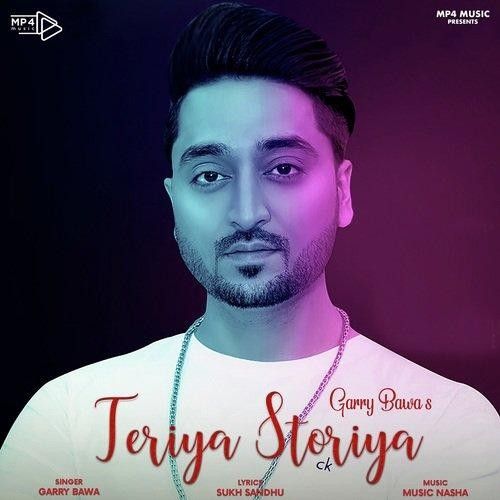 download Teriya Storiya Garry Bawa mp3 song ringtone, Teriya Storiya Garry Bawa full album download