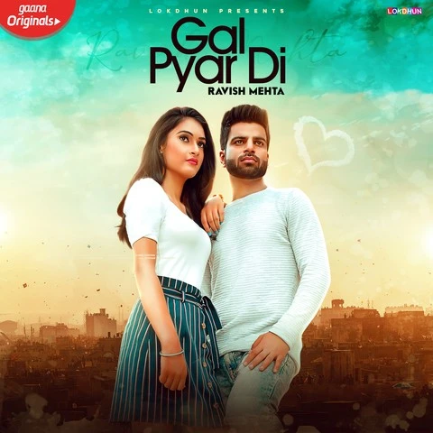 download Gal Pyar Di Ravish Mehta mp3 song ringtone, Gal Pyar Di Ravish Mehta full album download