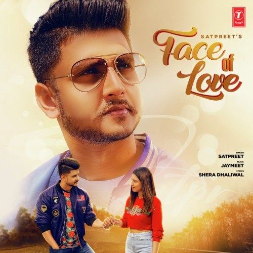 download Face Of Love Satpreet mp3 song ringtone, Face Of Love Satpreet full album download