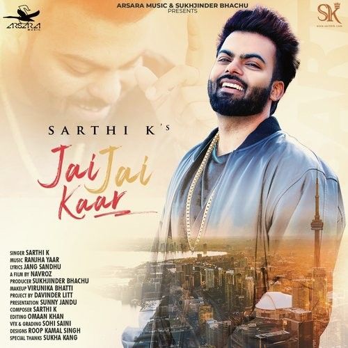 download Jai Jai Kaar Sarthi K mp3 song ringtone, Jai Jai Kaar Sarthi K full album download