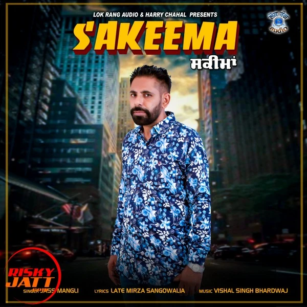 download Sakeema Jass Mangli mp3 song ringtone, Sakeema Jass Mangli full album download