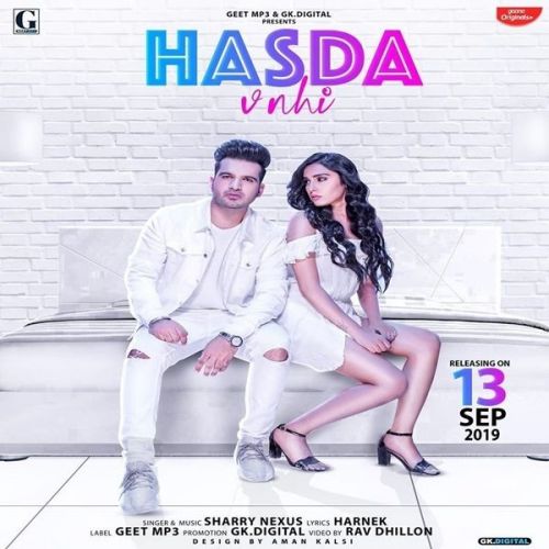 download Hasda Vi Nahi Sharry Nexus mp3 song ringtone, Hasda Vi Nahi Sharry Nexus full album download